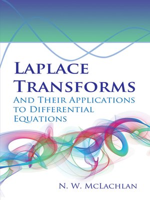 cover image of Laplace Transforms and Their Applications to Differential Equations